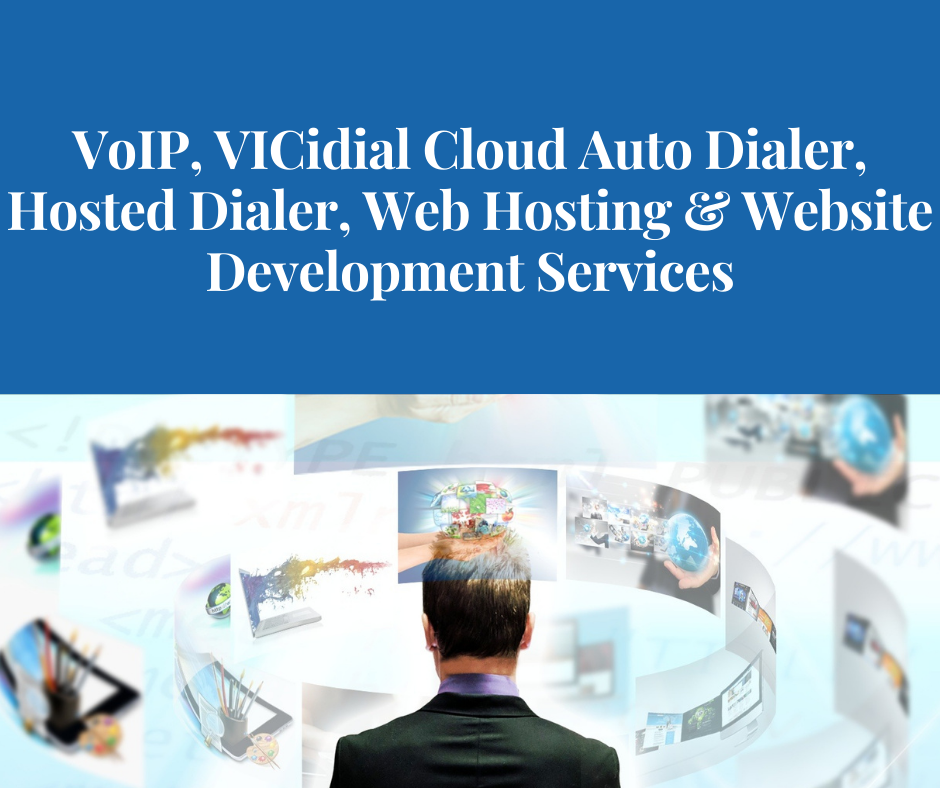 VoIP VICIdial Cloud Auto Dialer Hosted Dialer Web Hosting Website Development Services